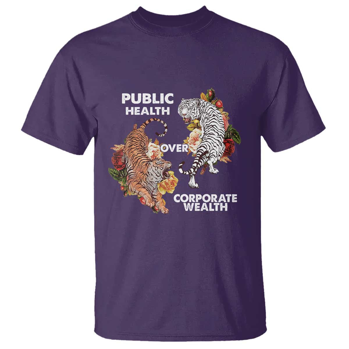 public-health-over-corporate-wealth-t-shirt-social-justice-tiger