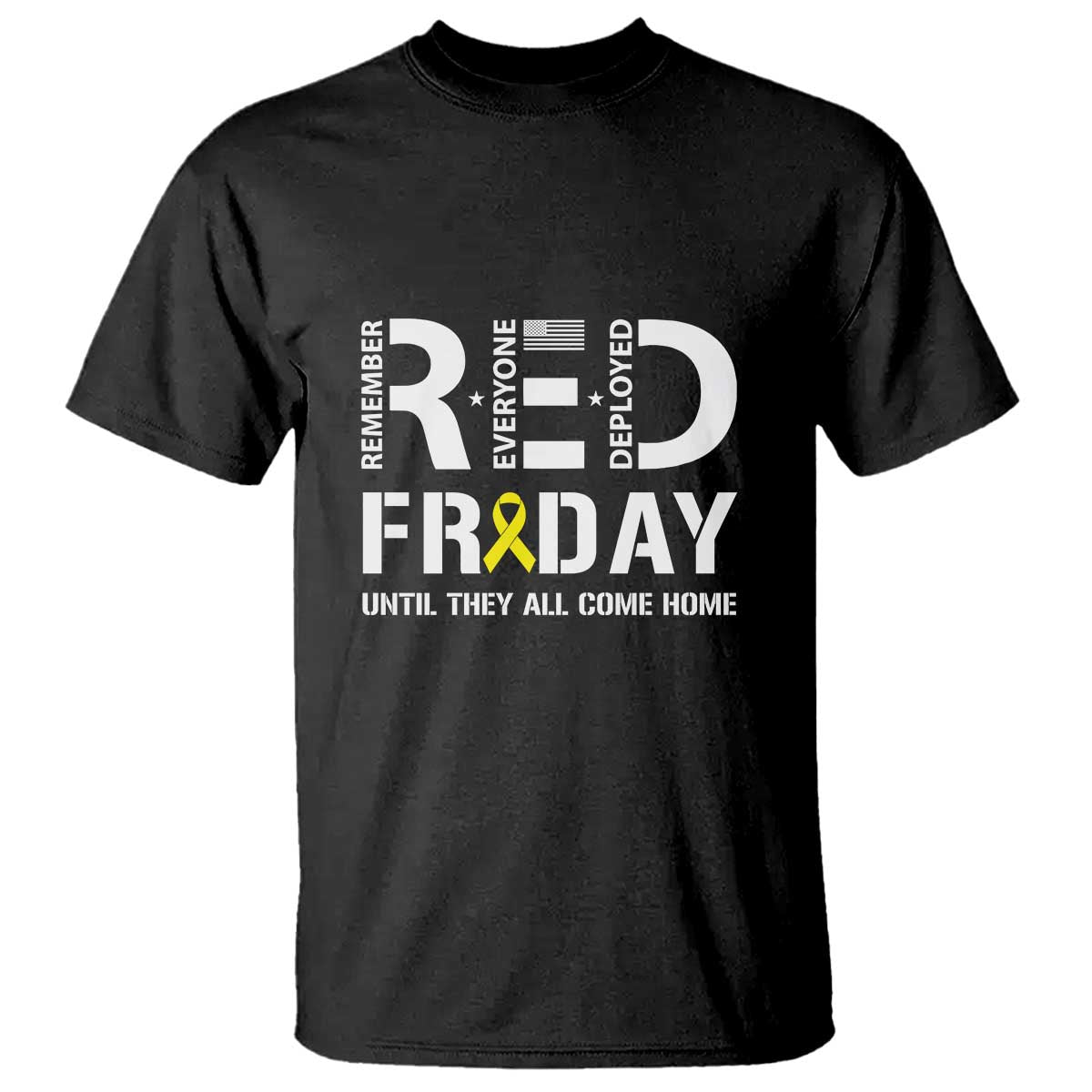 red-friday-t-shirt-remember-everyone-deployed-until-they-all-come-home-military
