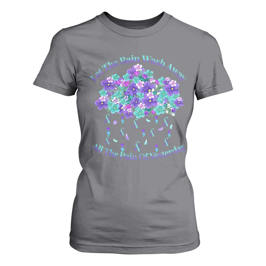 Suicide Prevention Support T Shirt For Women Semicolon Flower Cloud Rain Wash Away Pain