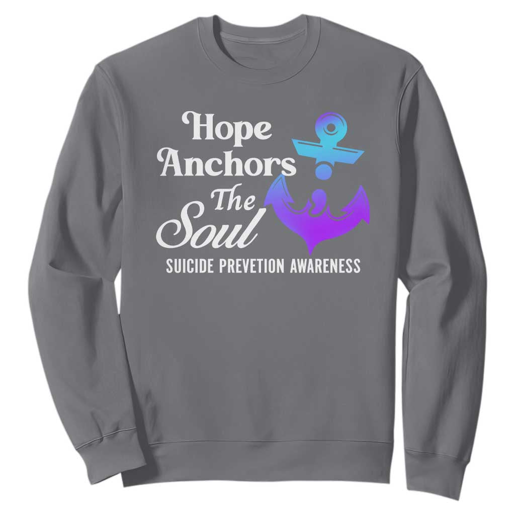 Suicide Prevention Support Sweatshirt Hope Anchors The Soul Teal And Purple Semicolon