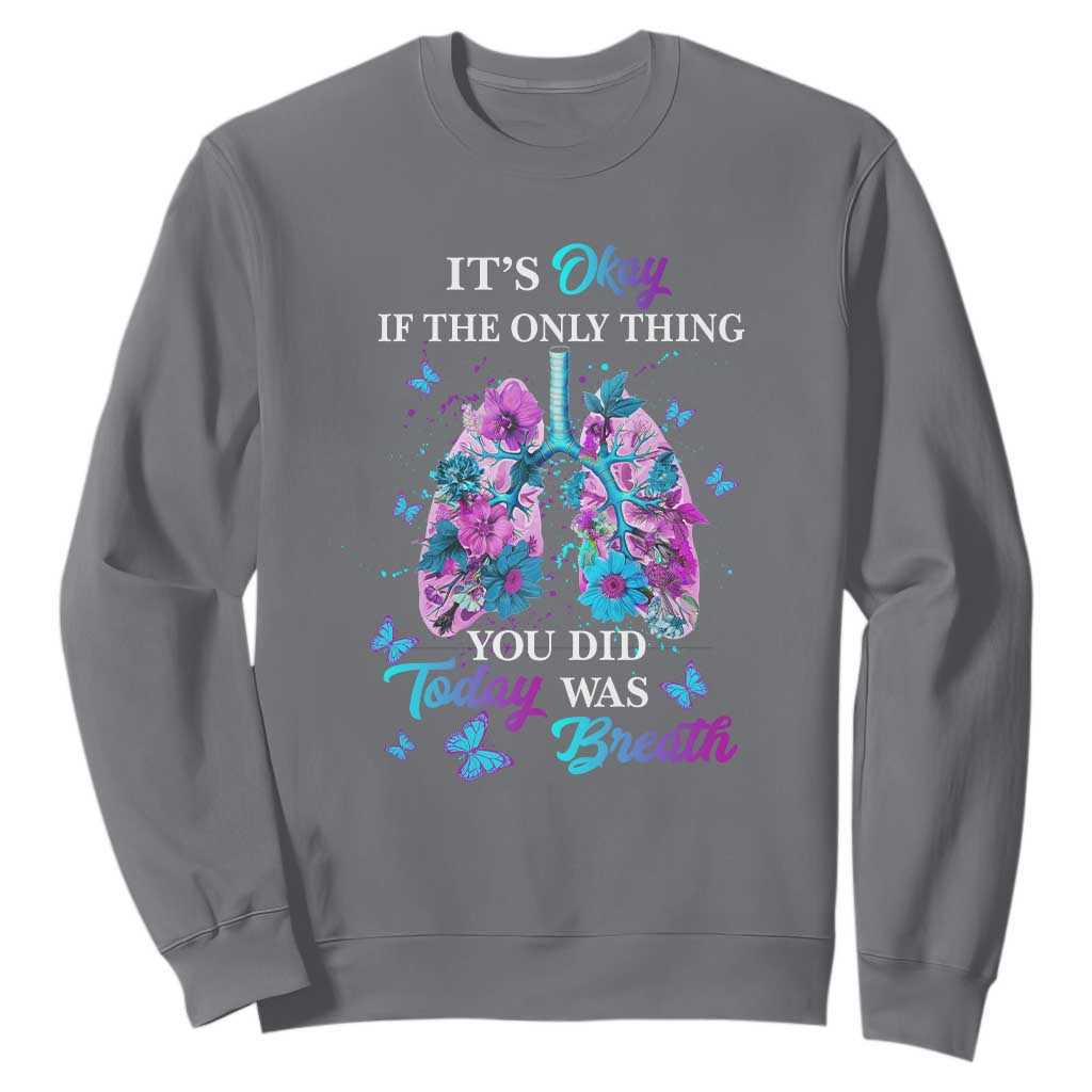Suicide Prevention Support Sweatshirt Inspirational Breathe Today Semicolon Flower Butterfly