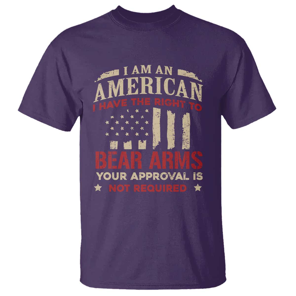 funny-i-am-an-american-i-have-the-right-to-bear-arms-your-approval-is-not-required-t-shirt-pro-2nd-amendment