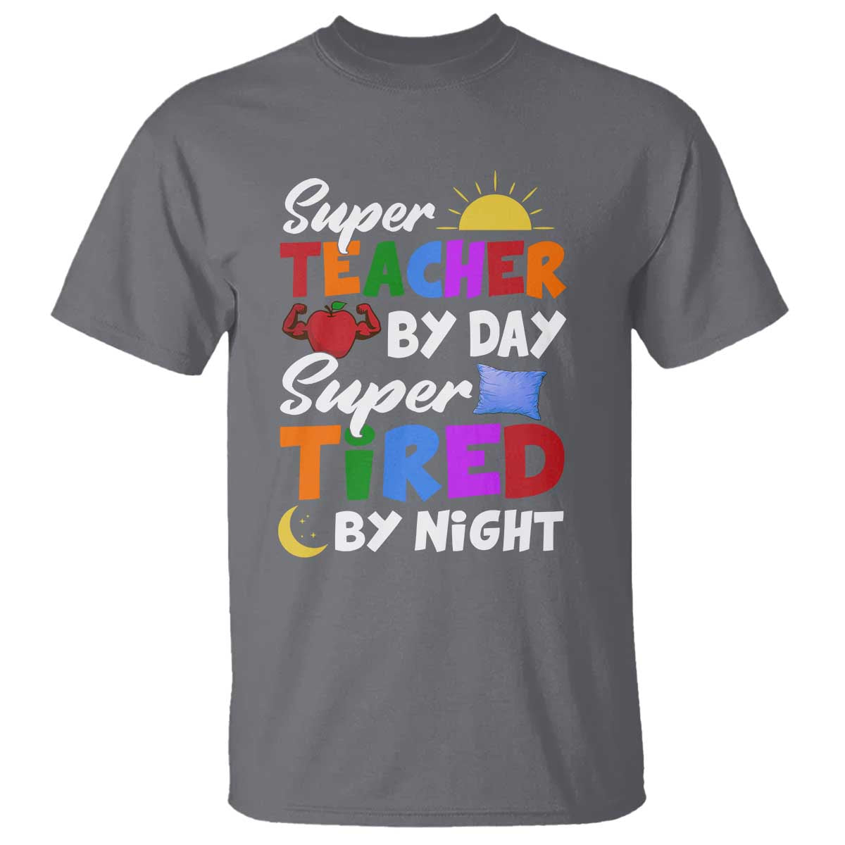 funny-teacher-t-shirt-super-teacher-by-day-super-tired-by-night-sun-pillow