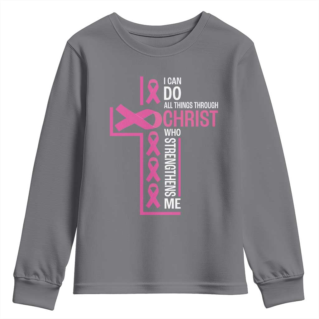 Breast Cancer Support Youth Sweatshirt I Can Do All Things Through Christ Who Strengthens Me Pink Ribbon