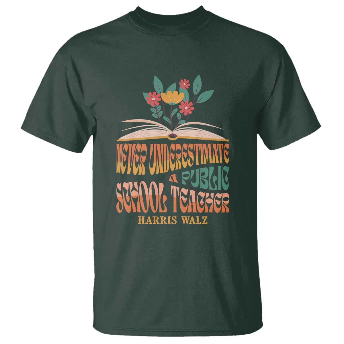 harris-walz-t-shirt-never-underestimate-a-public-school-teacher-floral-book