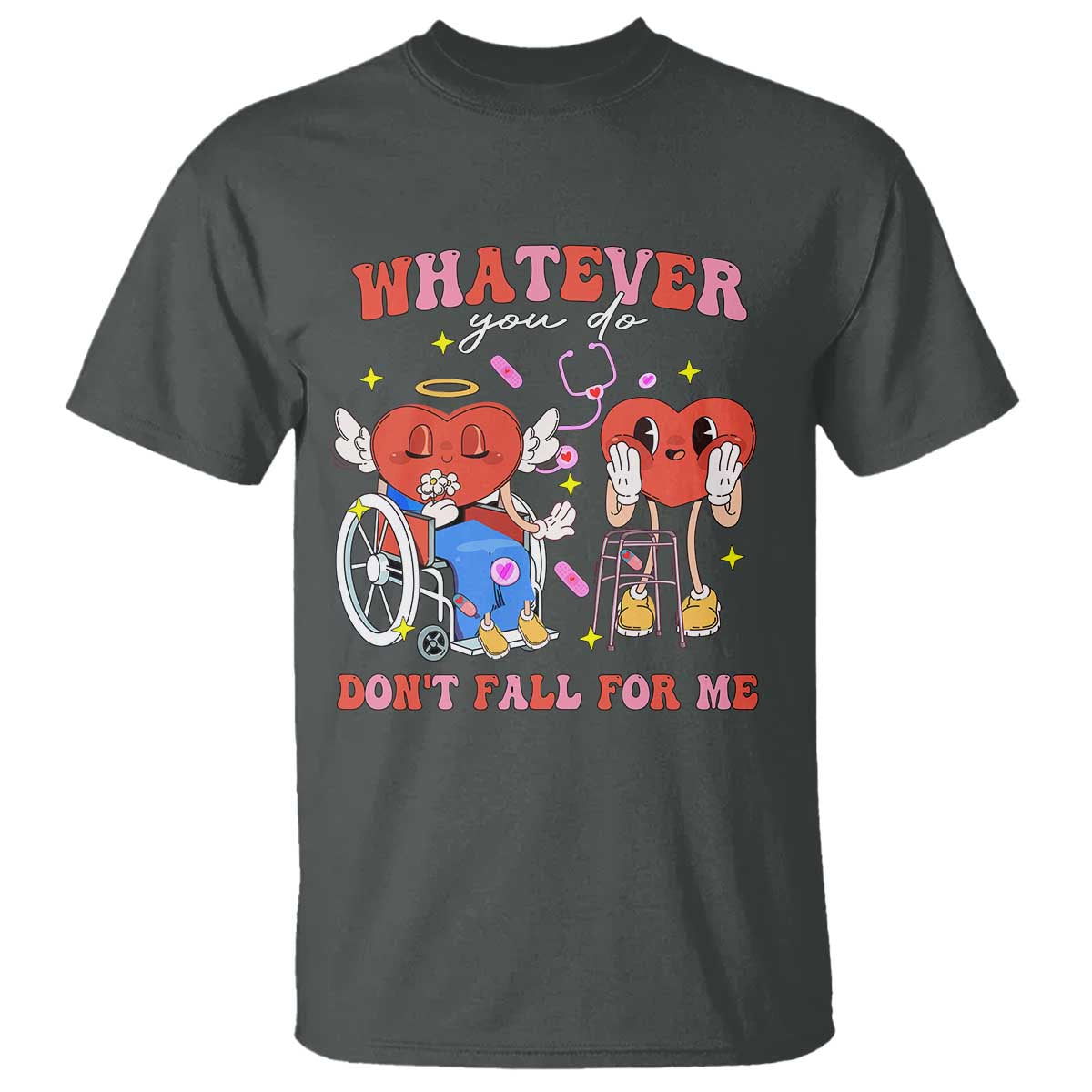 funny-fall-physical-therapy-valentines-day-t-shirt-whatever-you-do-dont-fall-for-me-nurse
