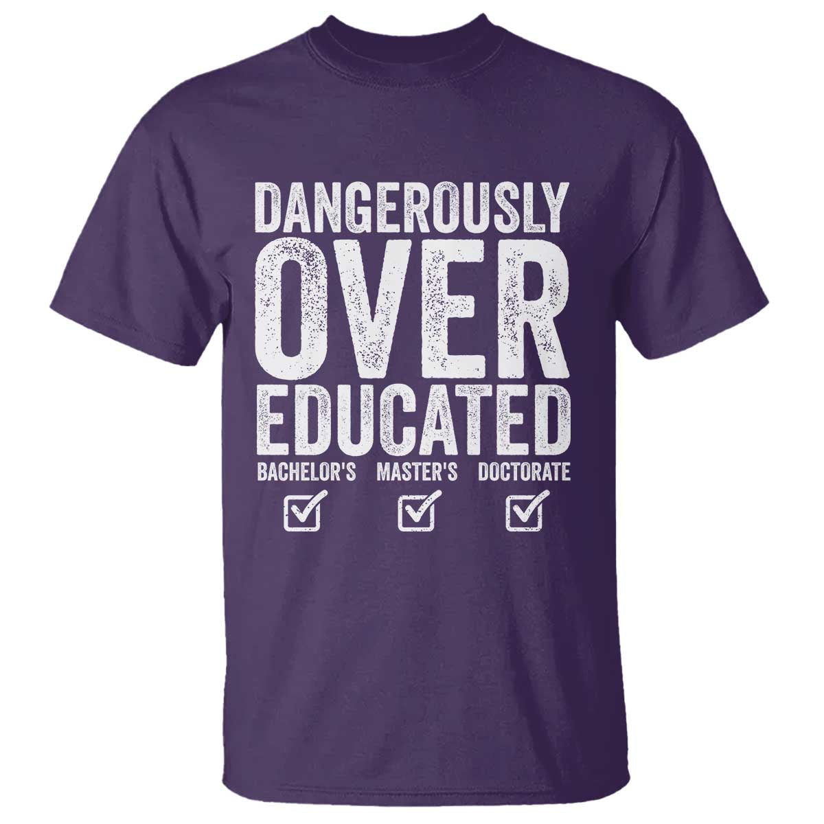 funny-dangerously-overeducated-bachelor-master-doctorate-degree-t-shirt-graduation-phd