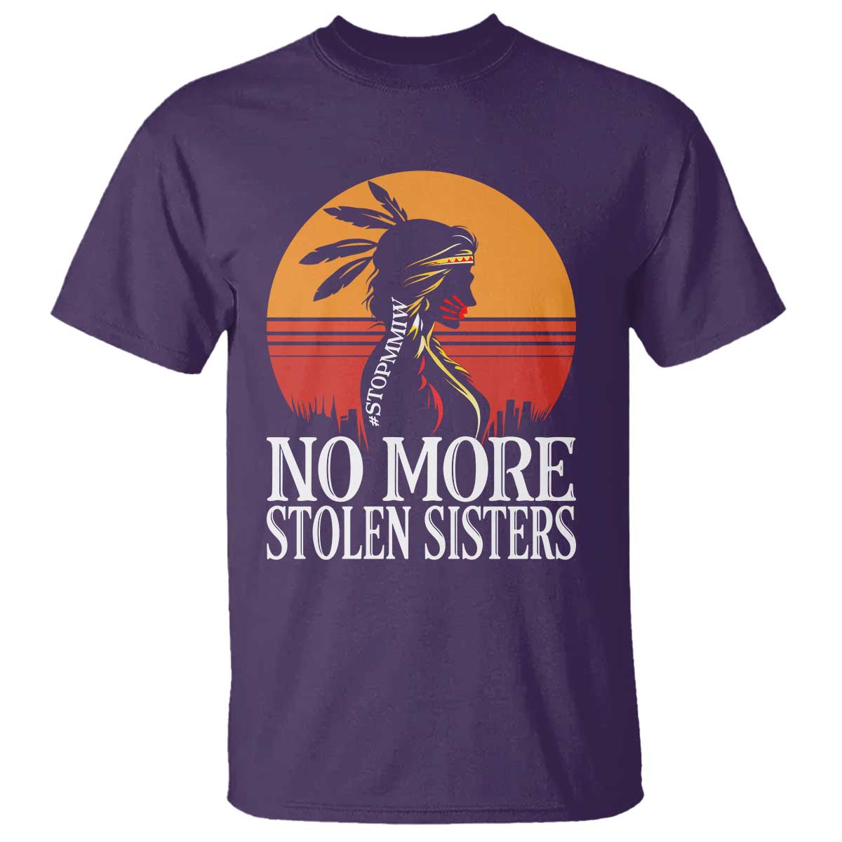 MMIW Support T Shirt No More Stolen Sisters Native American Gift