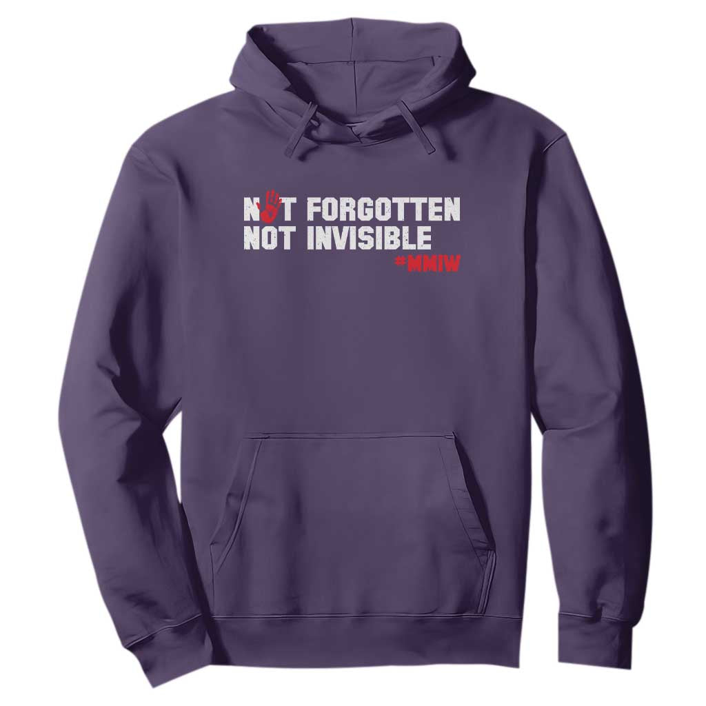 MMIW Support Hoodie Not Forgotten Not Invisible Indigenous Women