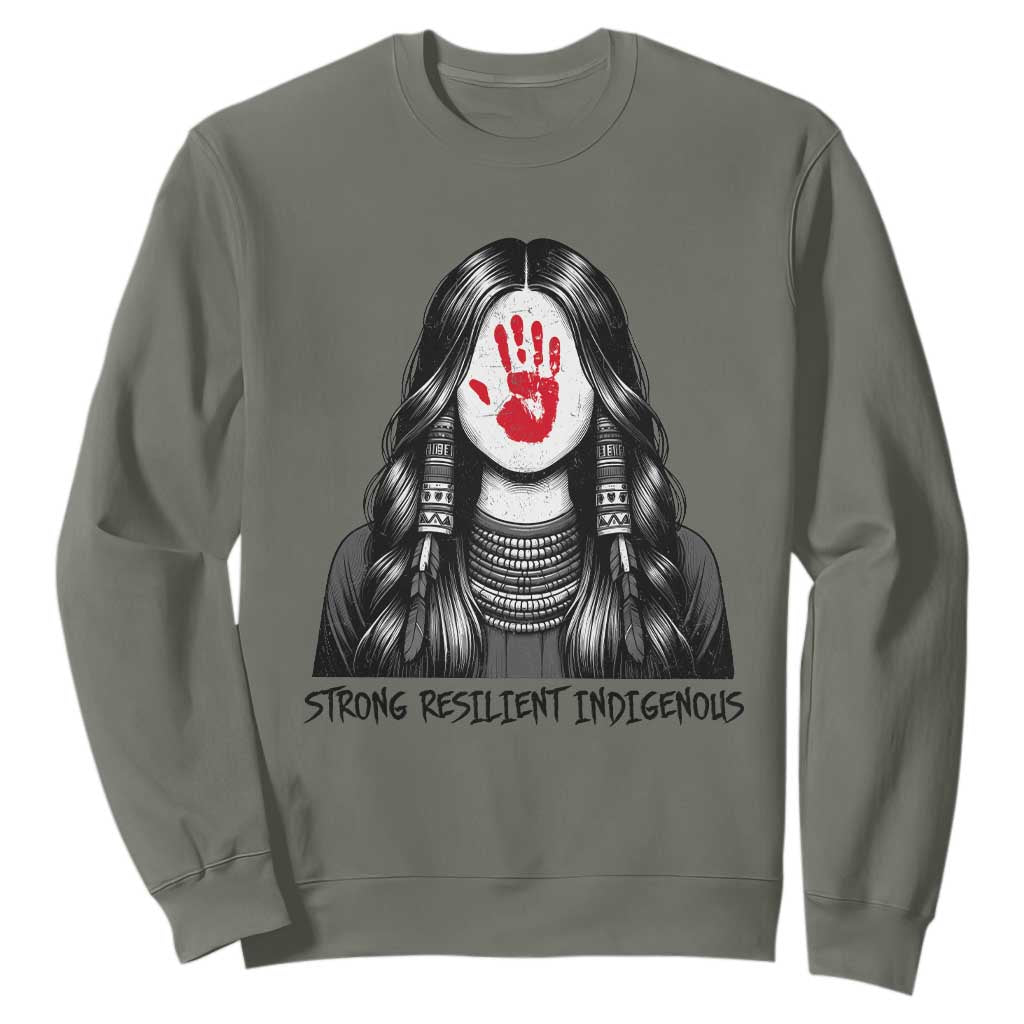 MMIW Strong Resilient Indigenous Sweatshirt Stand With Native Women Support