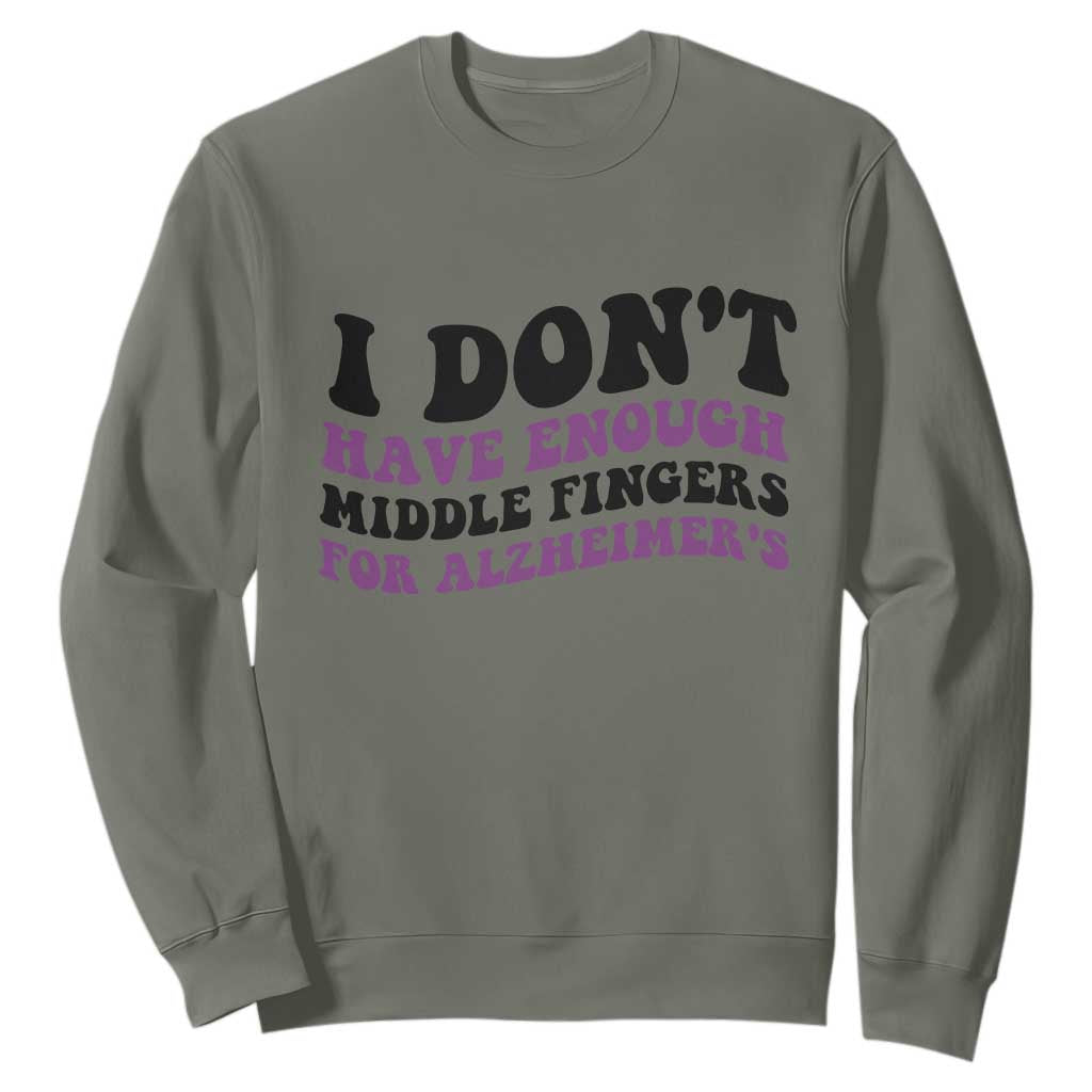 I Dont Have Enough Middle Fingers For Alzheimers Sweatshirt Groovy Purple Retro