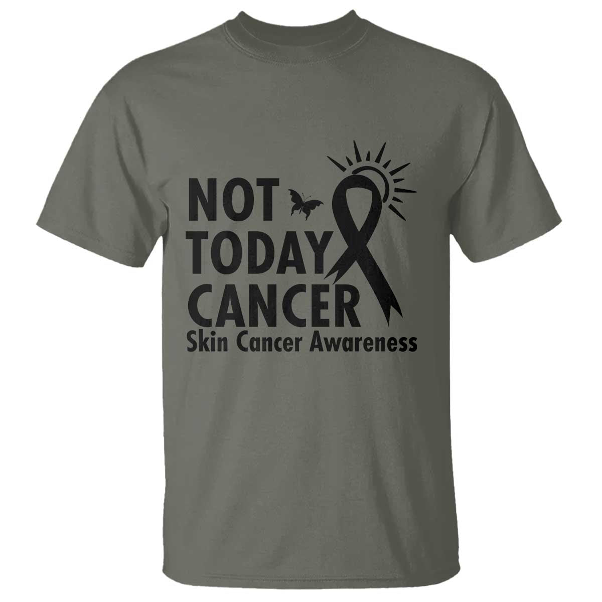 Melanoma Support Skin Cancer Warrior T Shirt Not Today Cancer