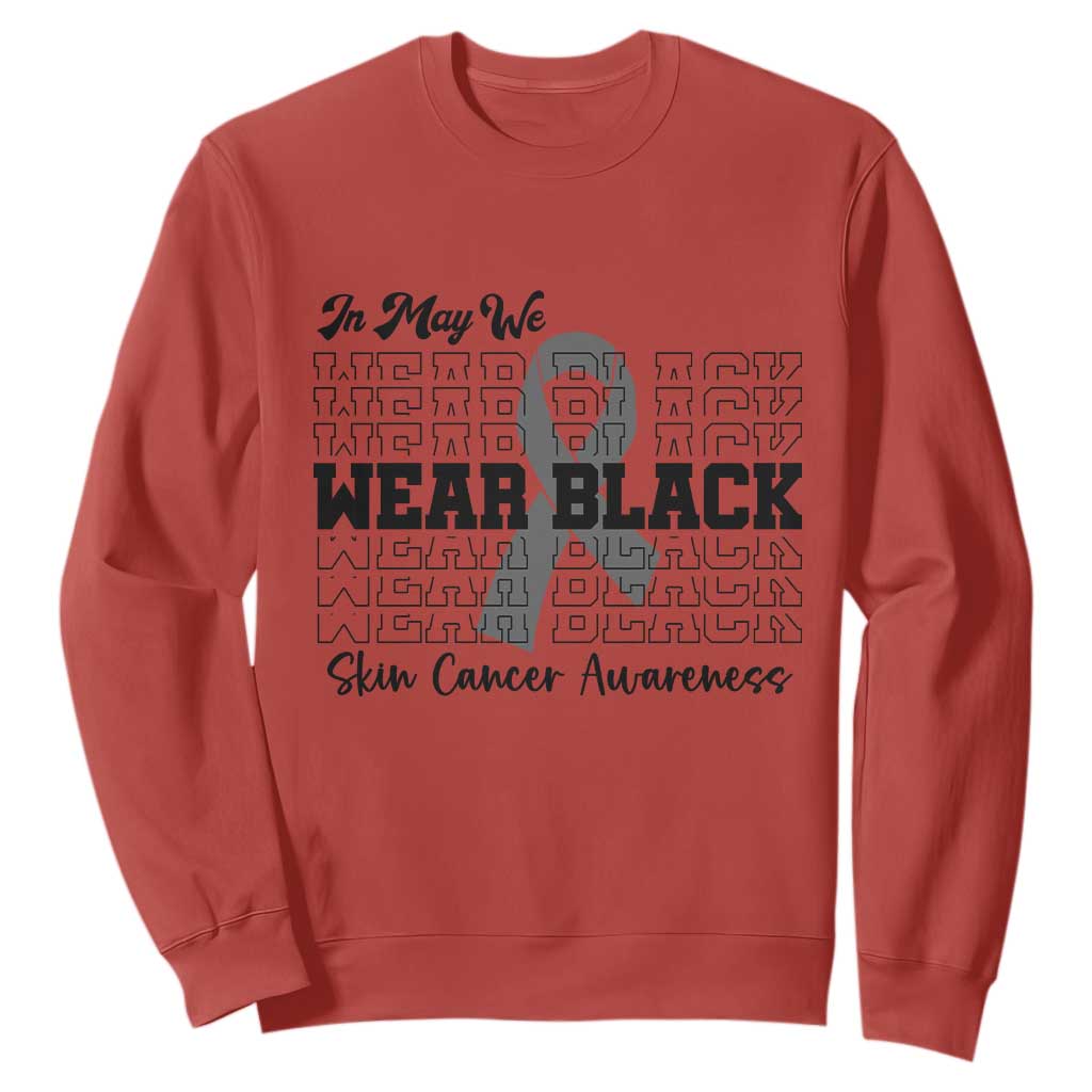 Supporting Skin Cancer Fighters Sweatshirt In May We Wear Black