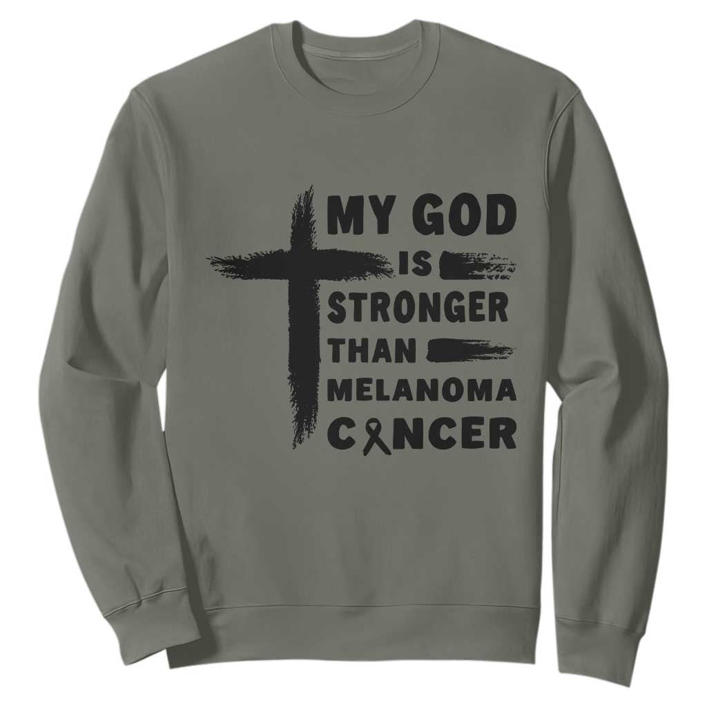 My God Is Stronger Than Melanoma Sweatshirt Christian Cancer Support