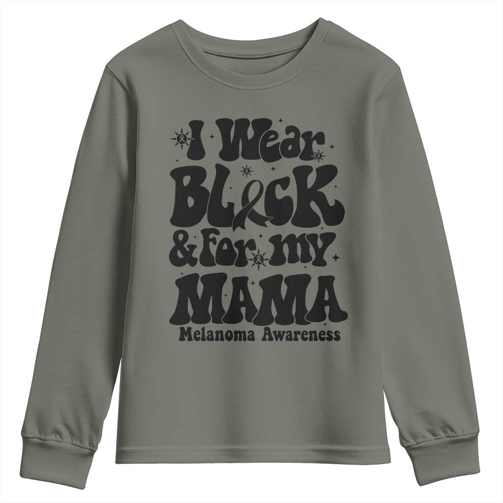 Melanoma Family Support Youth Sweatshirt I Wear Black For My Mama