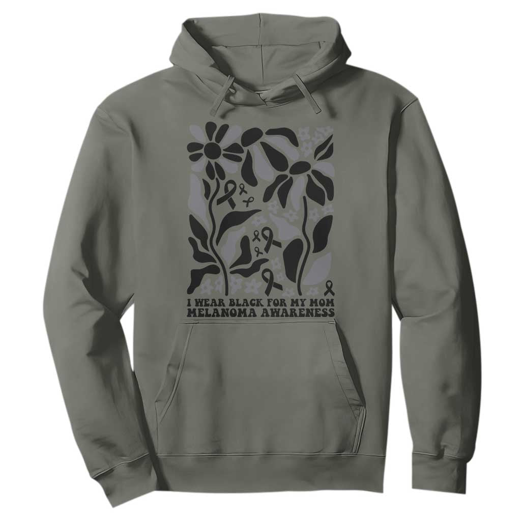 I Wear Black For My Mom Hoodie Melanoma Support Squad
