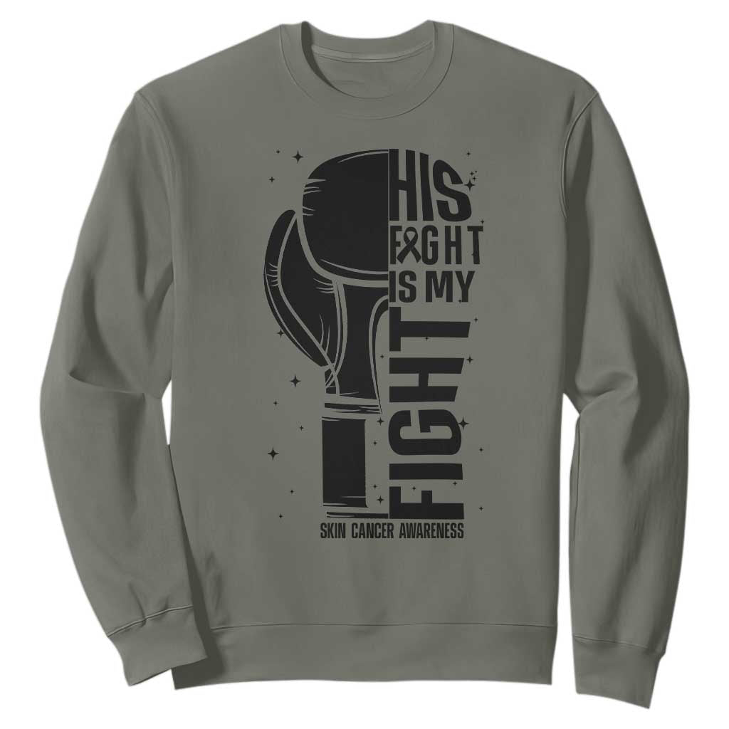 Skin Cancer Warrior Boxing Gift Sweatshirt His Fight My Fight