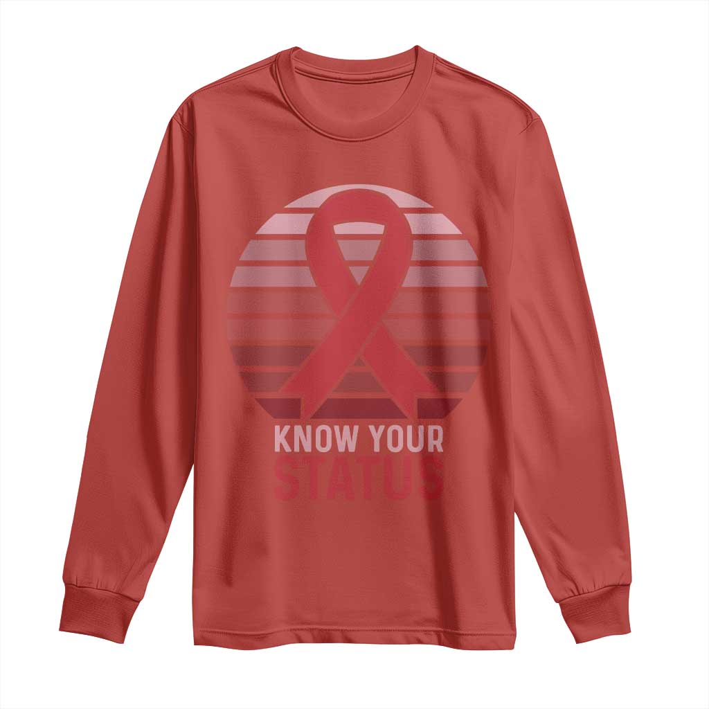Know Your Status HIV Support Long Sleeve Shirt World Aids Day Gift