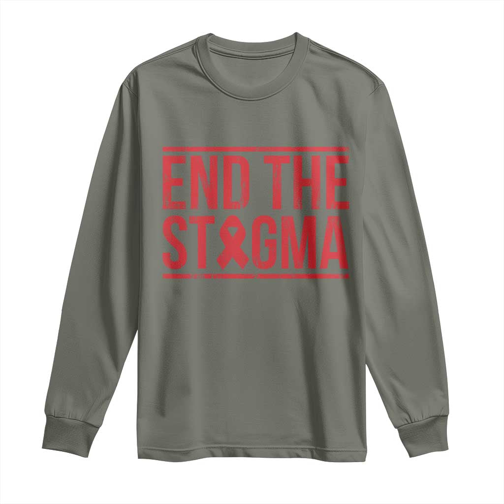 HIV Support End The Stigma Long Sleeve Shirt Empowerment Gift