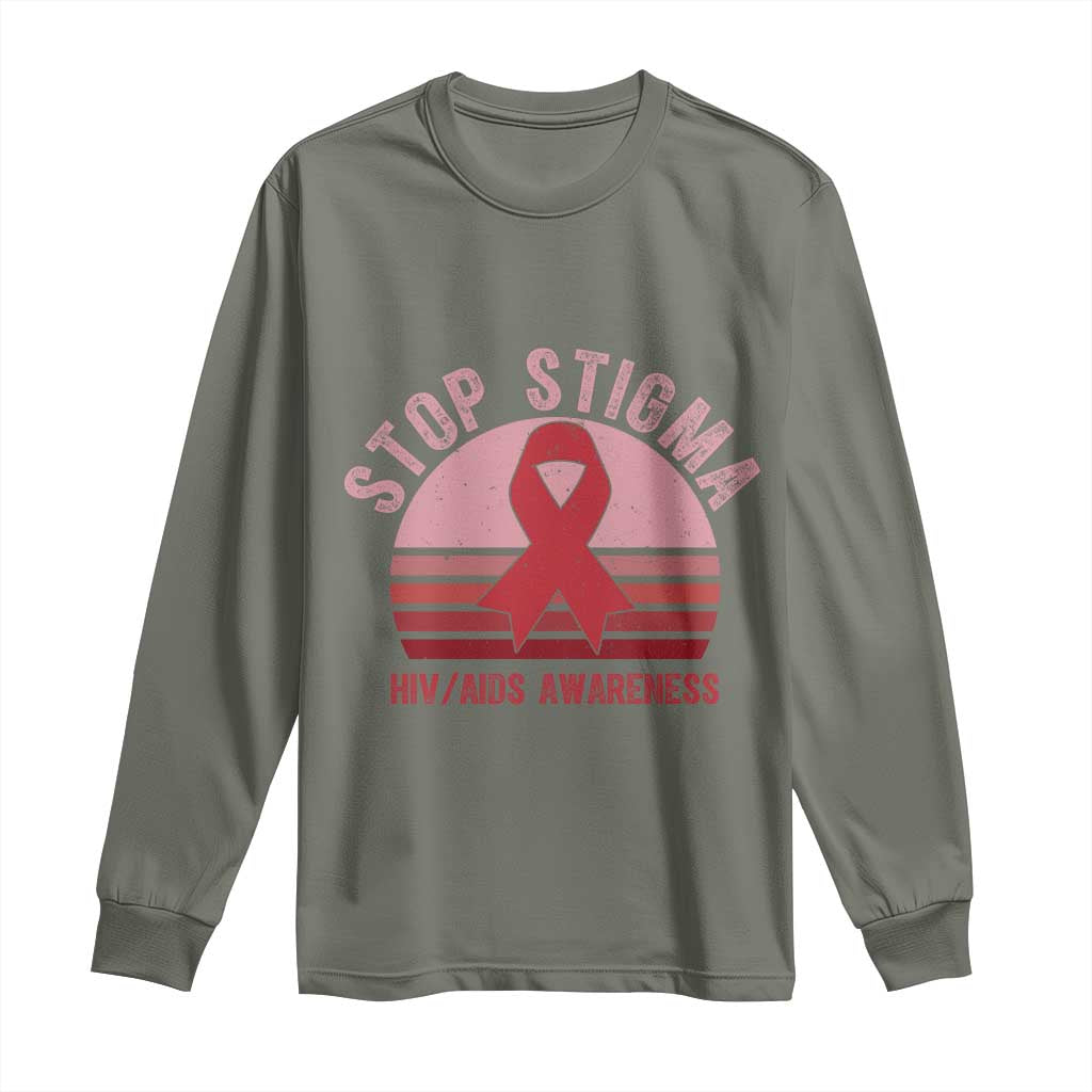 Stop The Stigma HIV Support Long Sleeve Shirt World AIDS Day Gift