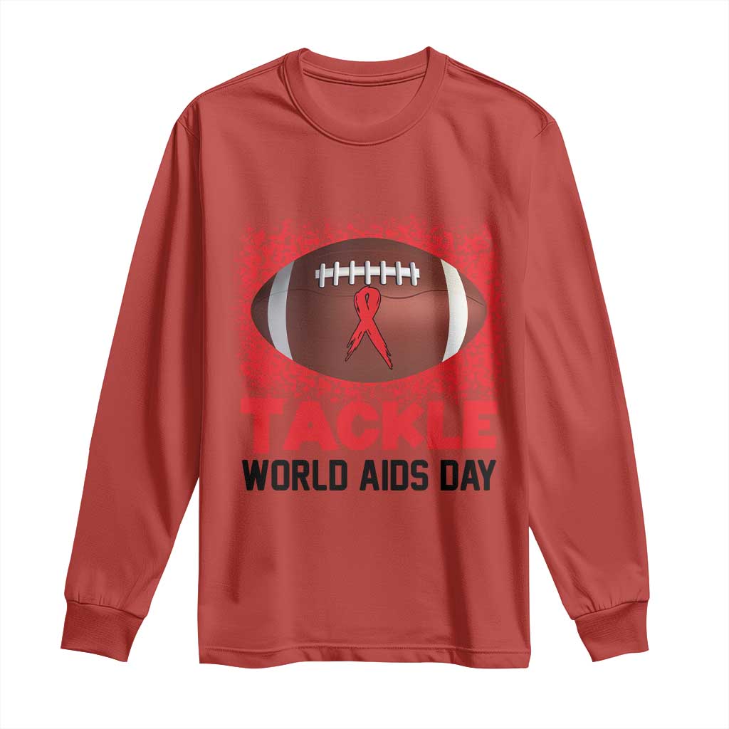 Tackle World AIDS Day Long Sleeve Shirt Football HIV Support Red Ribbon