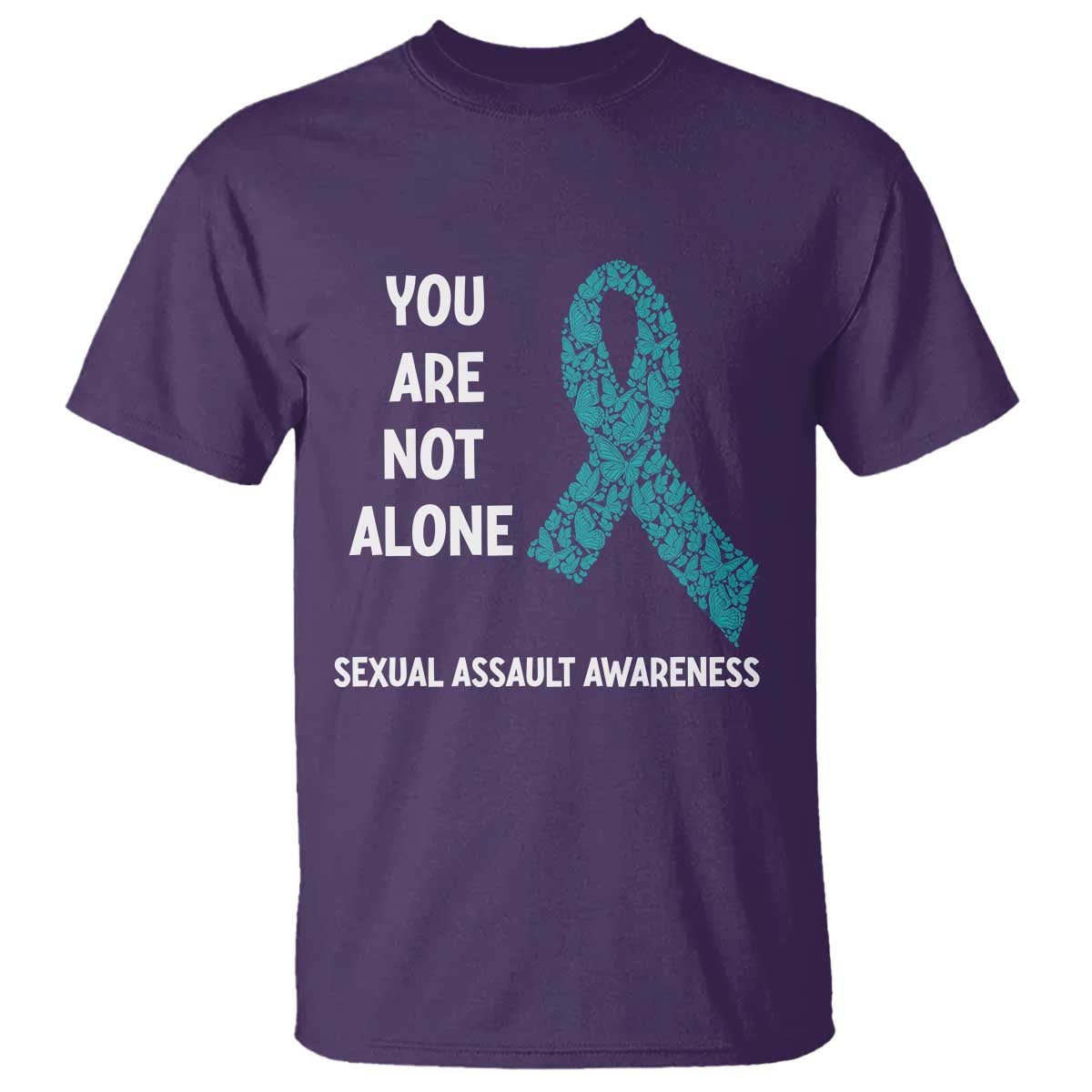 Sexual Assault Prevention Support T Shirt You Are Not Alone