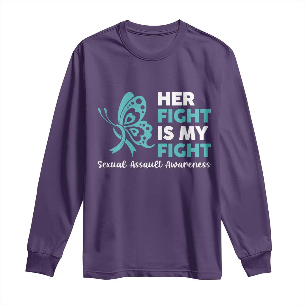 Sexual Assault Prevention Support Long Sleeve Shirt Her Fight is My Fight