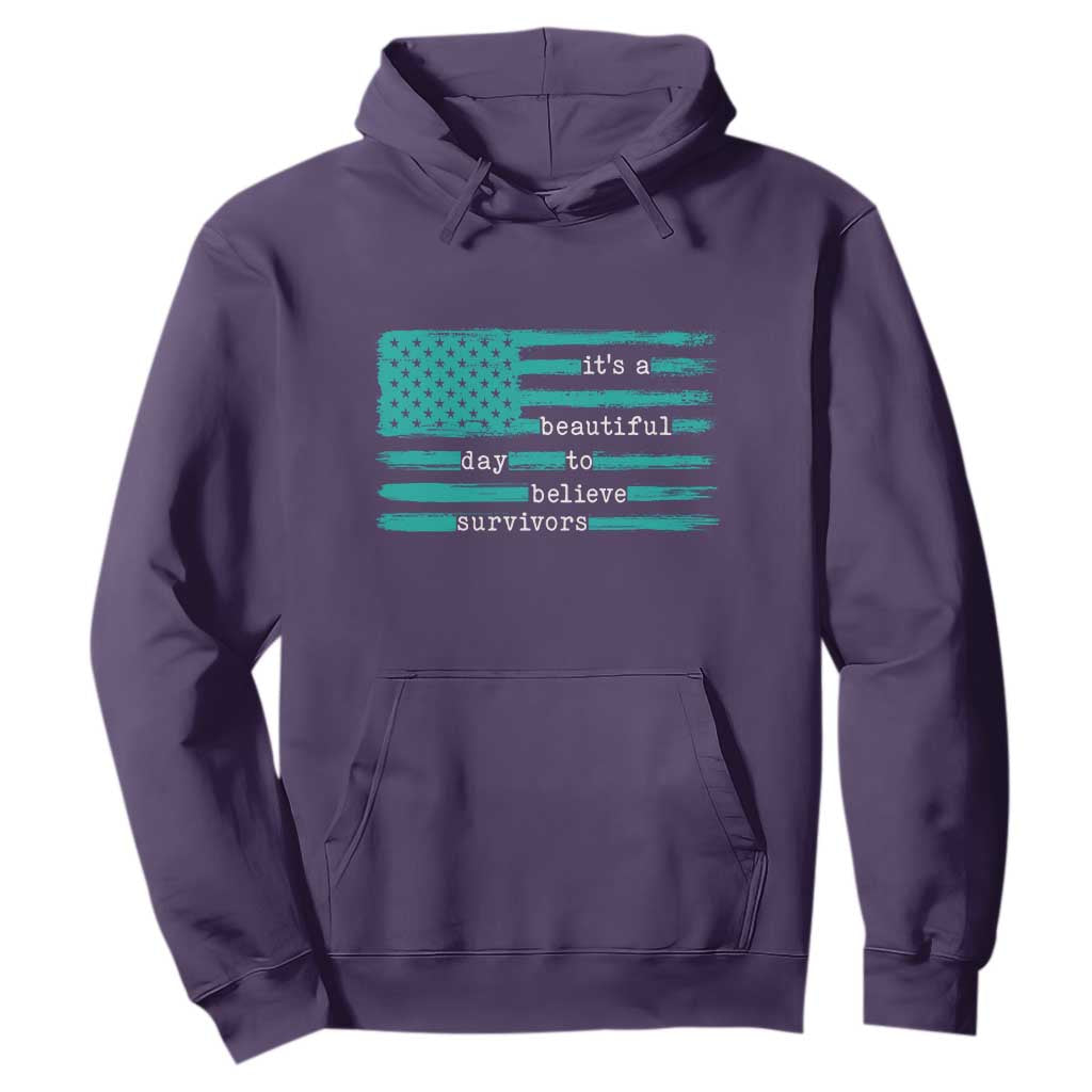 Sexual Assault Prevention Support Hoodie It's a Beautiful Day To Believe Survivors