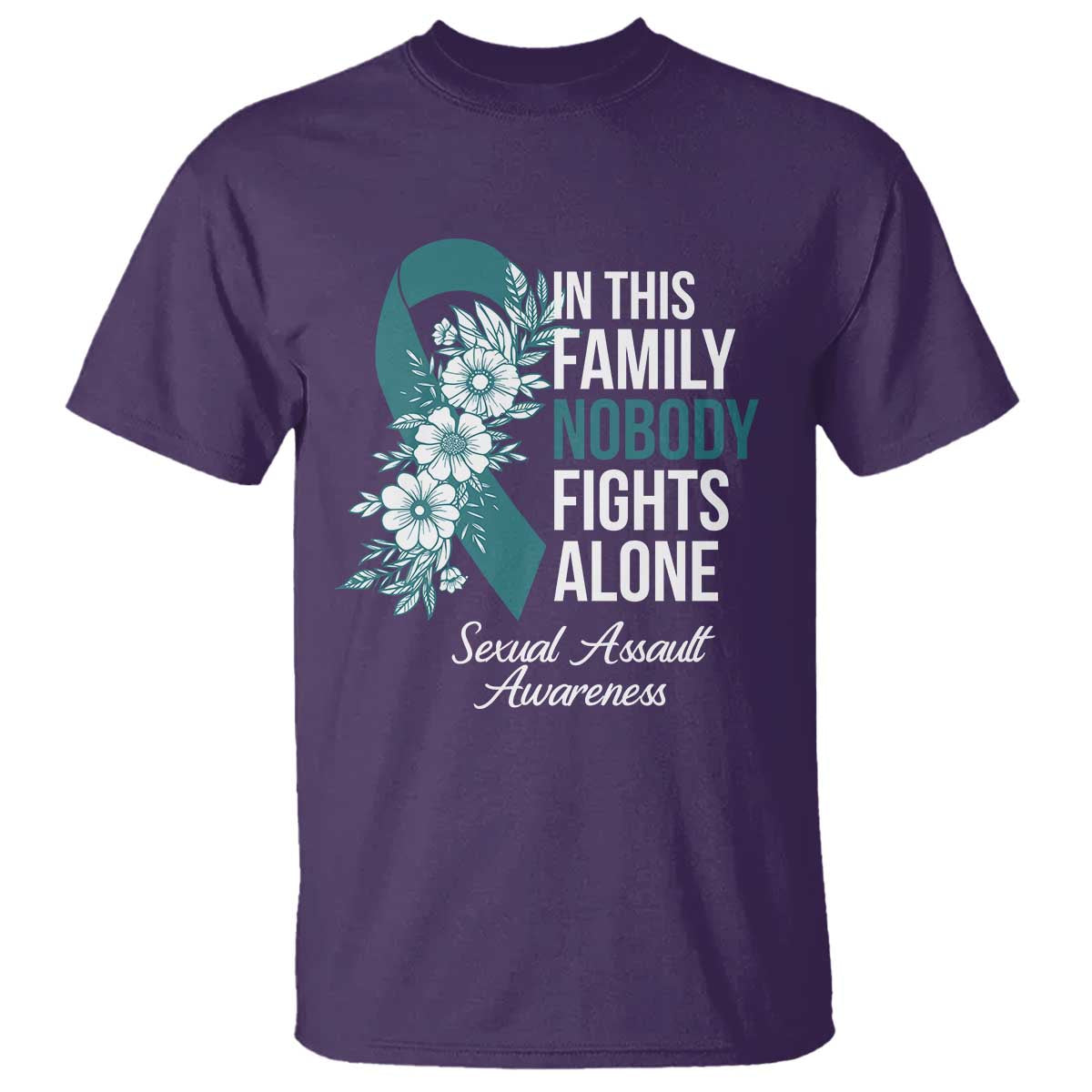 Sexual Assault Prevention Support T Shirt In This Family Nobody Fights Alone