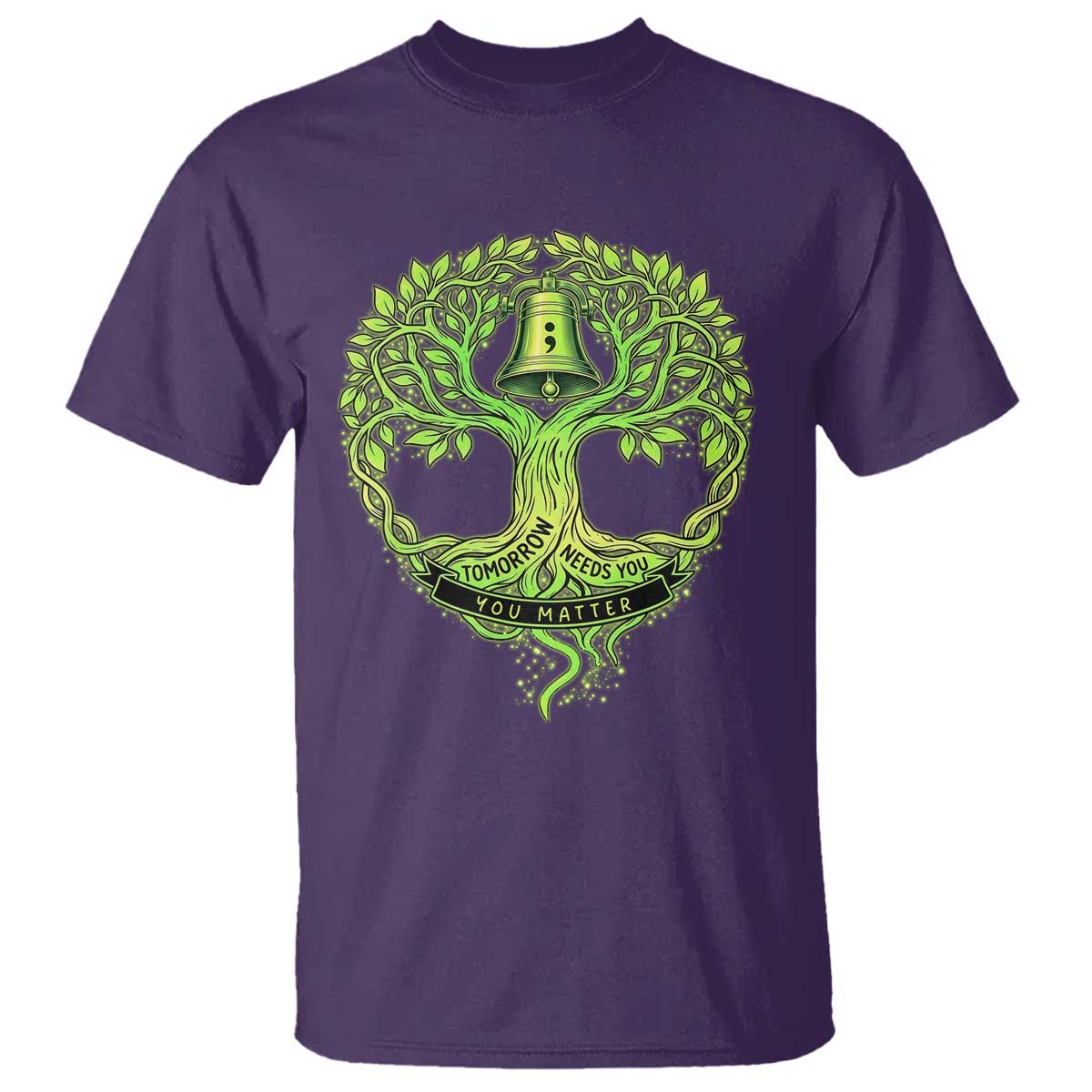 Mental Health T Shirt Tomorrow Needs You You Matter