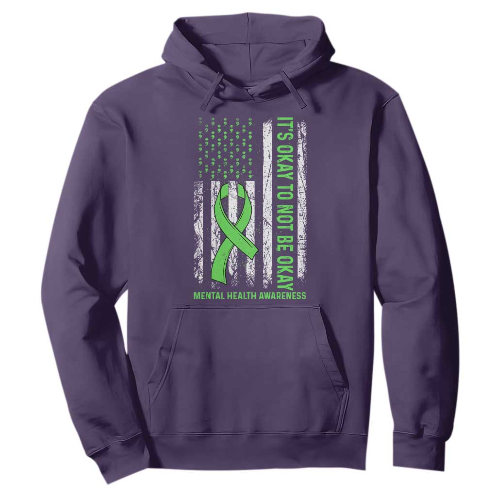 Mental Health Hoodie It's Okay To Not Be Okay