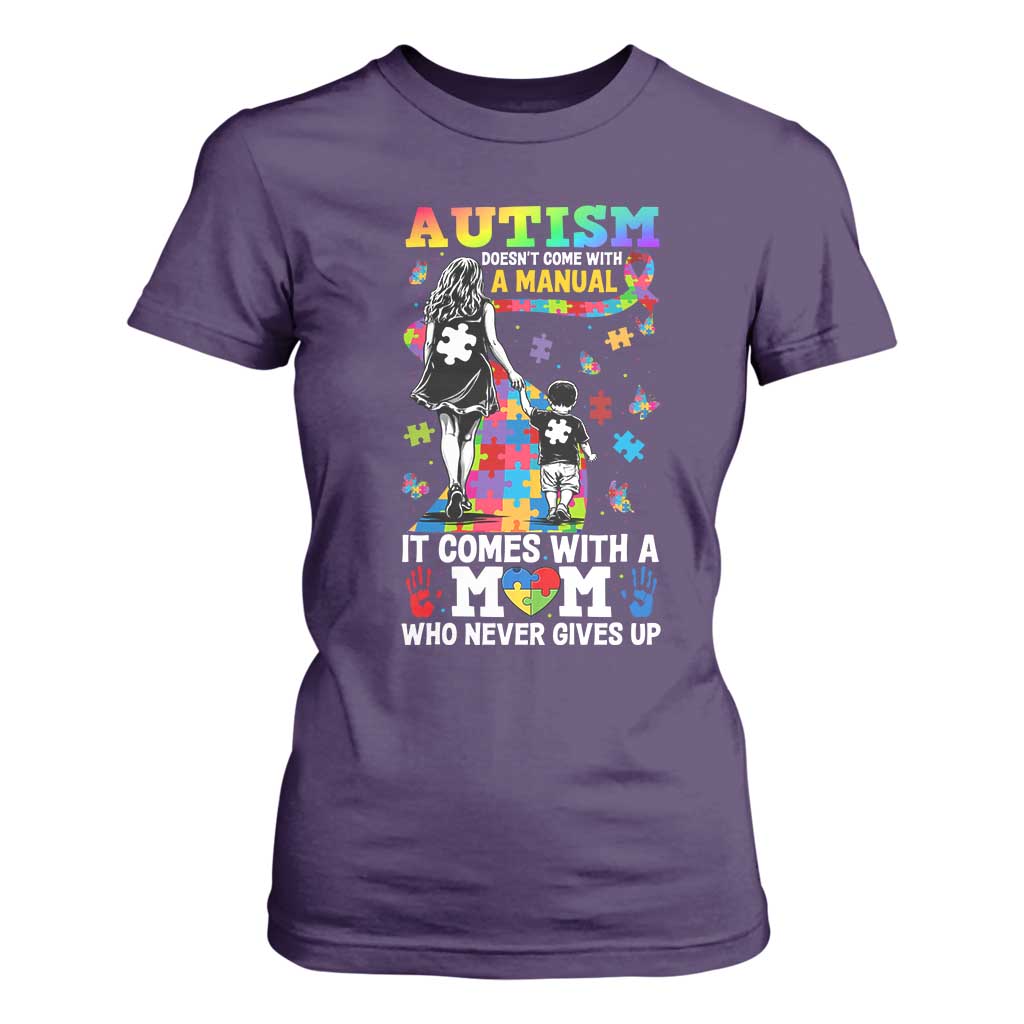 Autism Acceptance T Shirt For Women Doesn't Come with a Manual Autism Mom