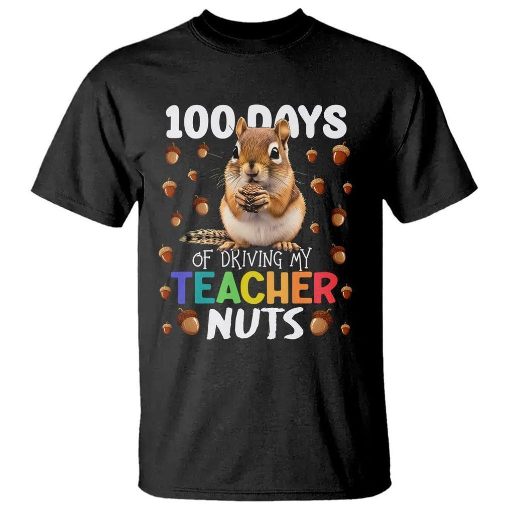 100 Days of School Chipmunk T Shirt Driving My Teacher Nuts - FUNOLO