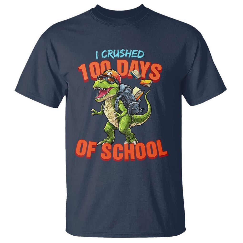 100 Days of School Dinosaur T Shirt I Crushed - FUNOLO