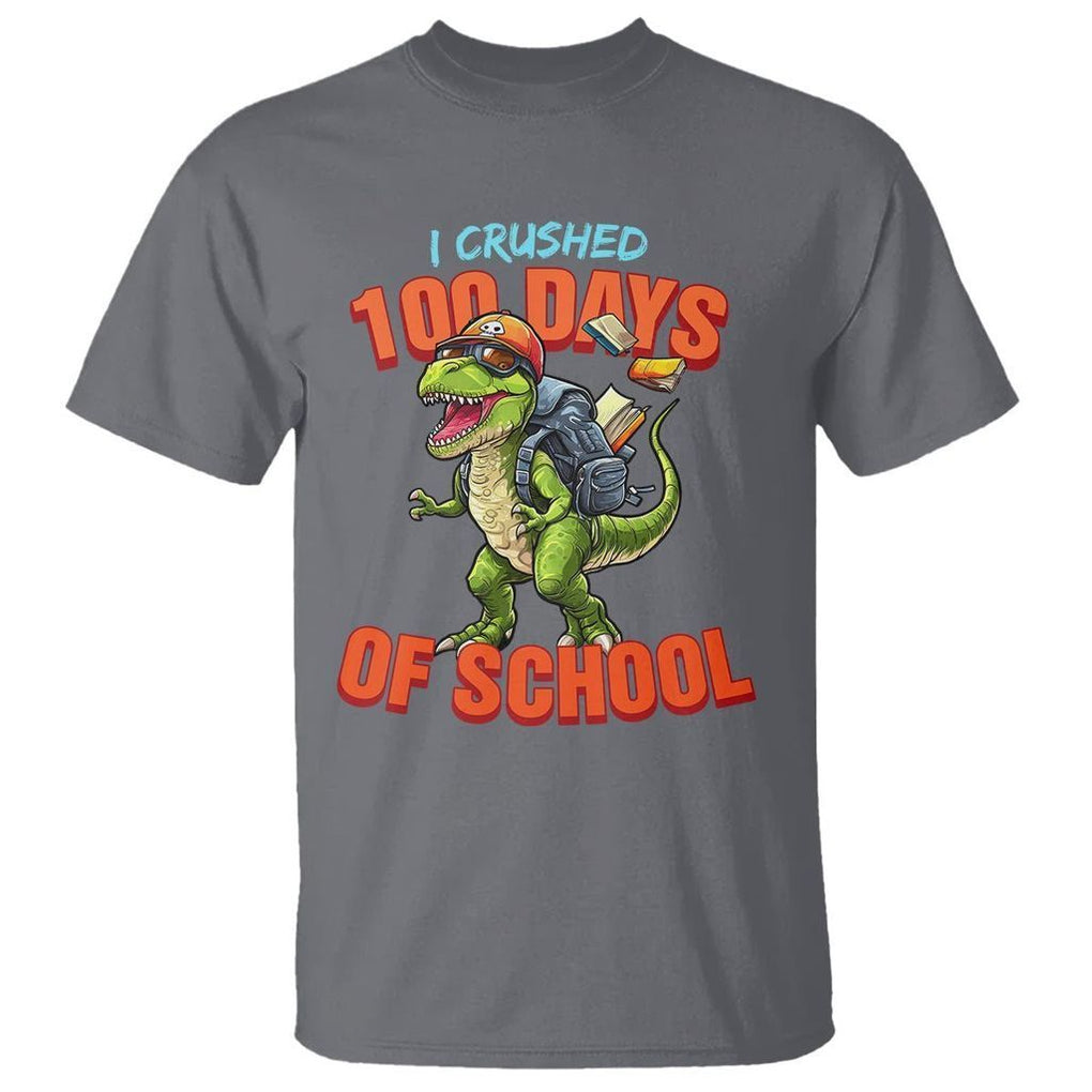 100 Days of School Dinosaur T Shirt I Crushed - FUNOLO