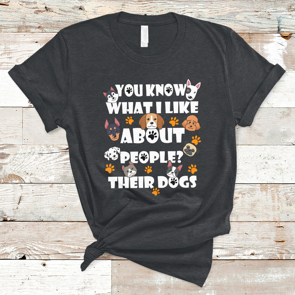 funny-you-know-what-i-like-about-people-their-dogs-dog-lover-t-shirt-ts02-1