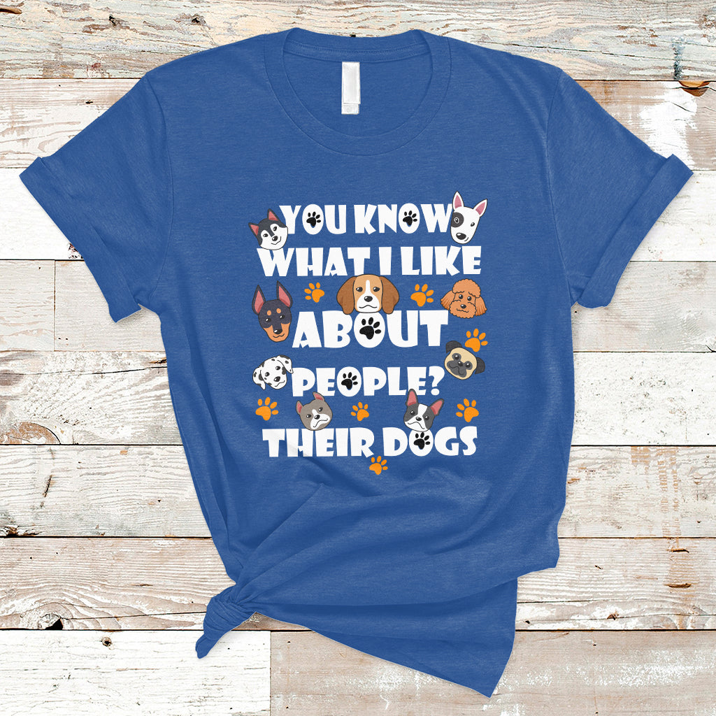 funny-you-know-what-i-like-about-people-their-dogs-dog-lover-t-shirt-ts02-1