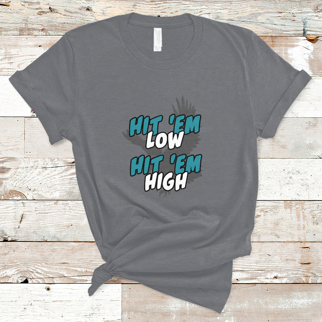 hit-em-low-hit-em-high-groovy-t-shirt-ts02