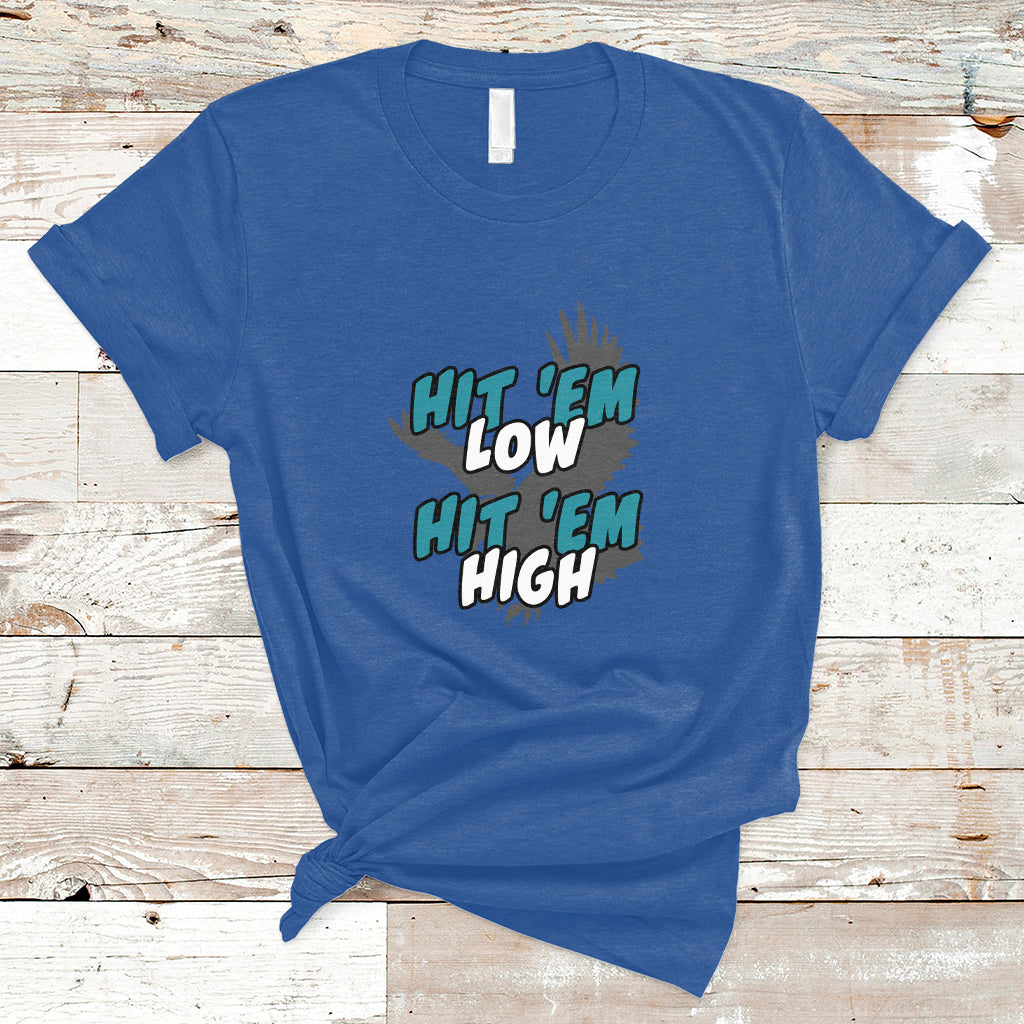 hit-em-low-hit-em-high-groovy-t-shirt-ts02