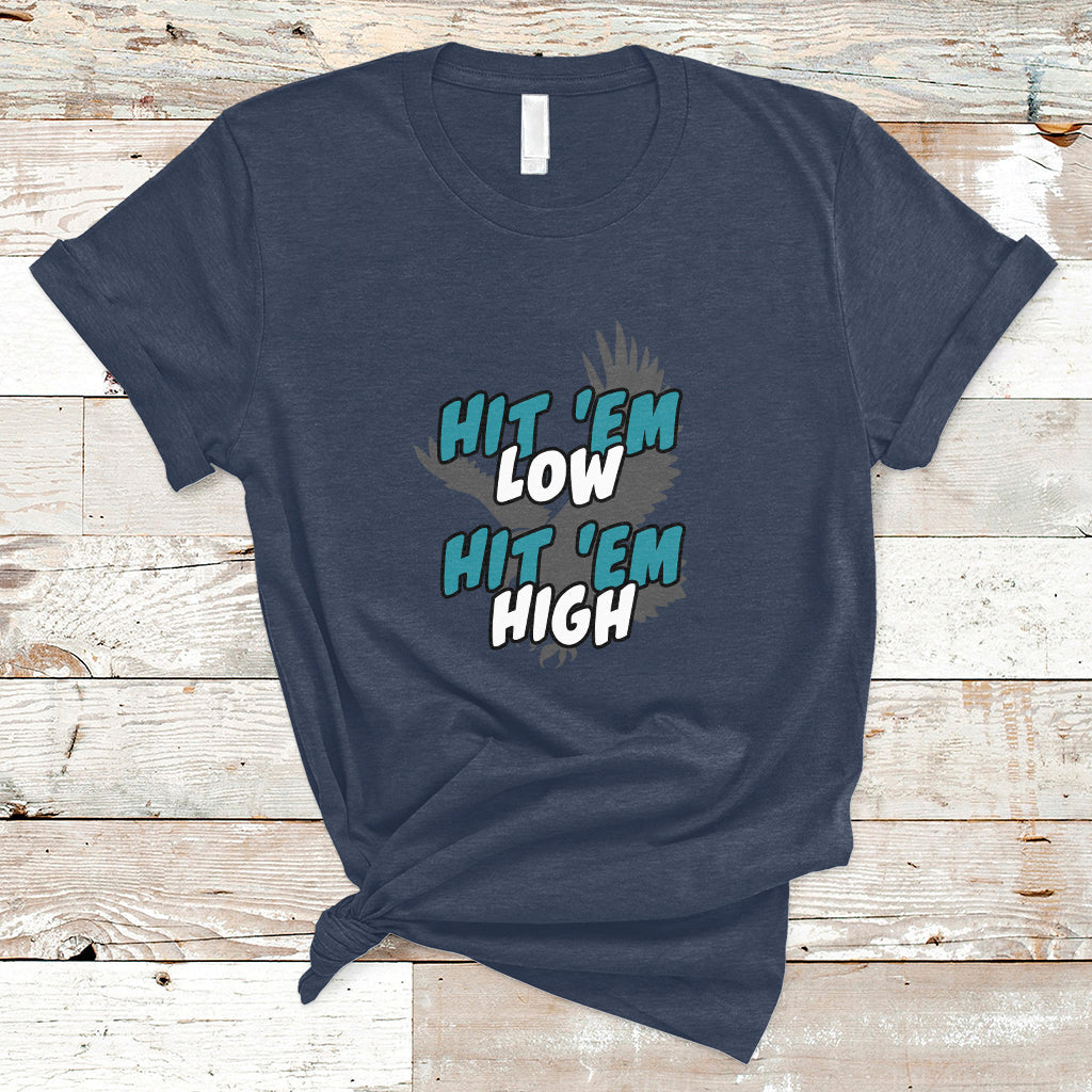 hit-em-low-hit-em-high-groovy-t-shirt-ts02