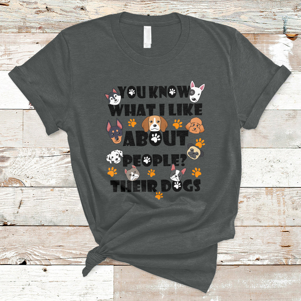funny-you-know-what-i-like-about-people-their-dogs-dog-lover-t-shirt-ts02
