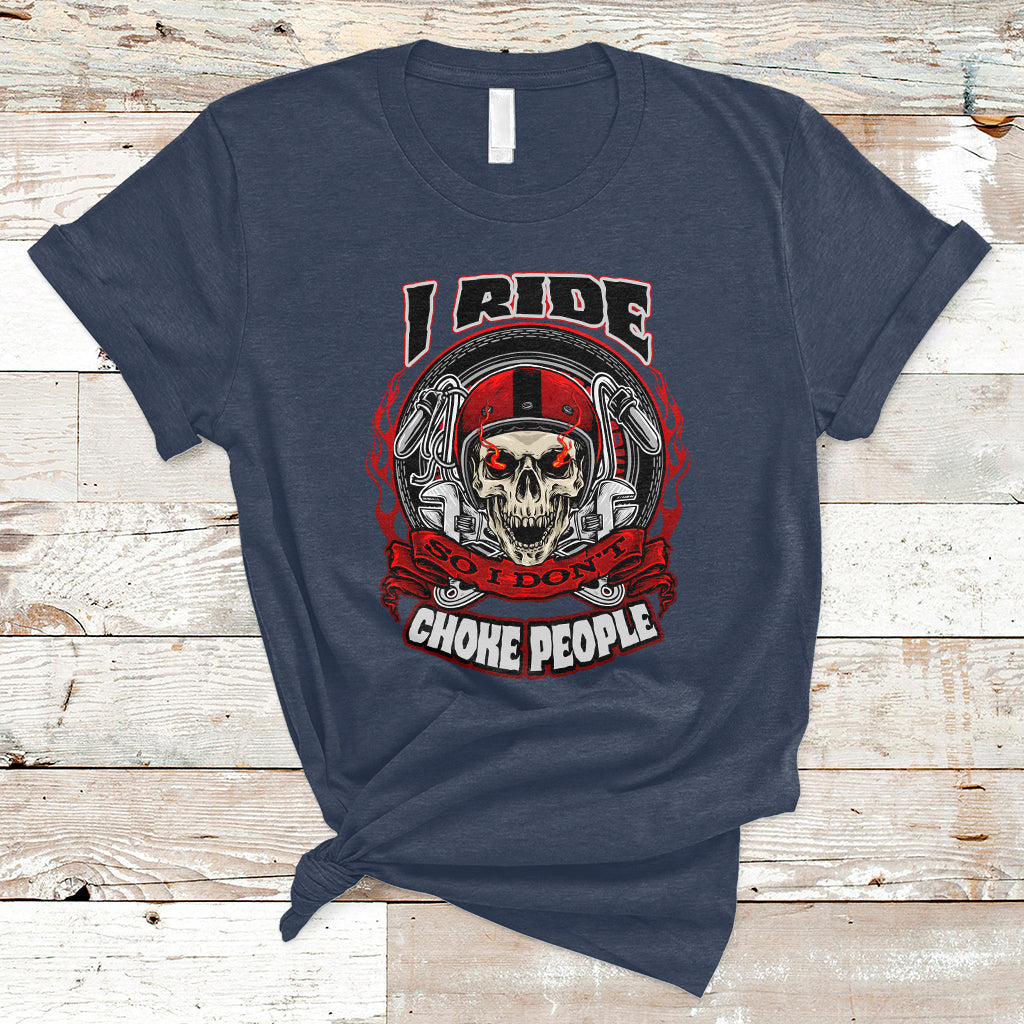 motorcycle-biker-i-ride-so-i-dont-choke-sarcastic-skull-life-behind-bars-t-shirt-ts02