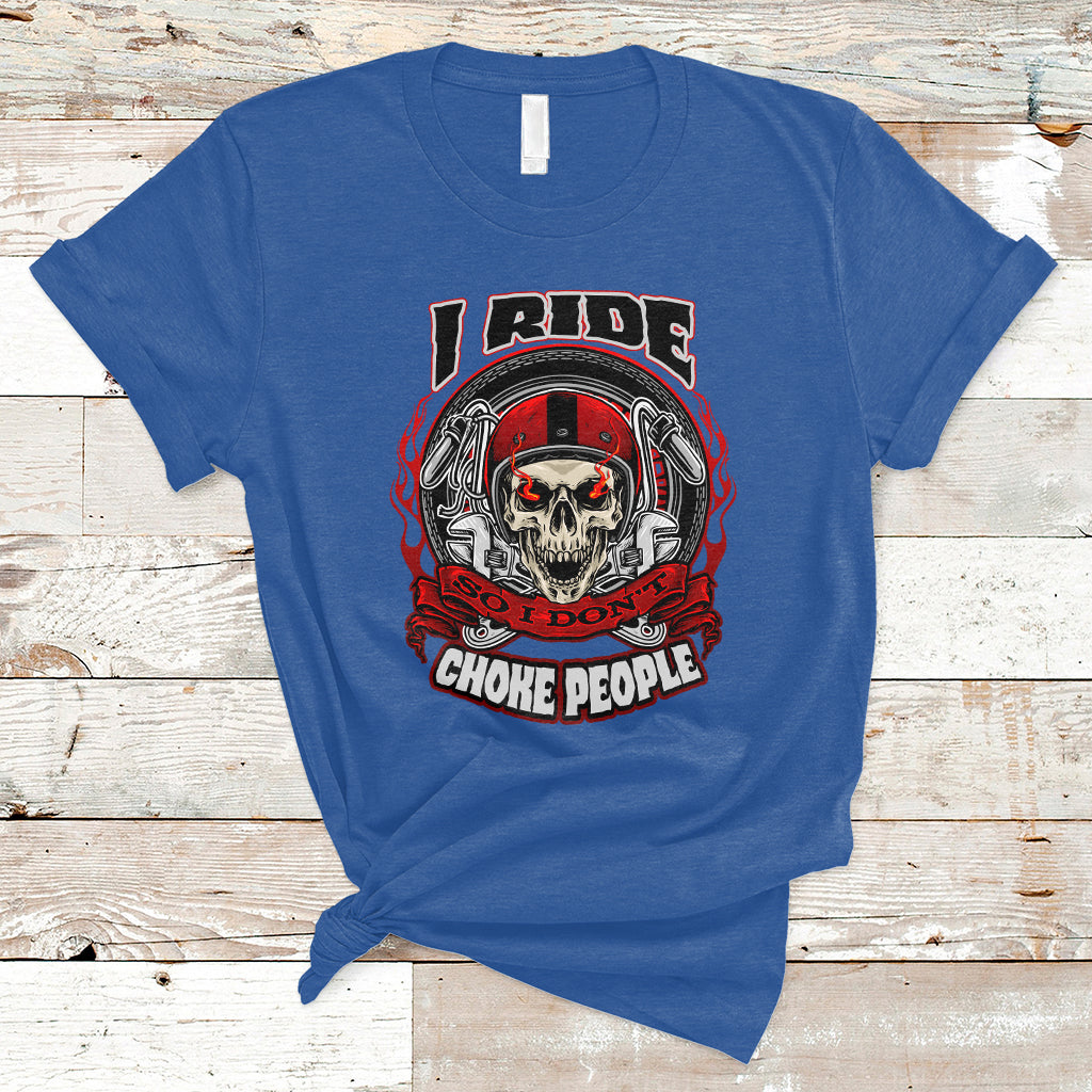 motorcycle-biker-i-ride-so-i-dont-choke-sarcastic-skull-life-behind-bars-t-shirt-ts02