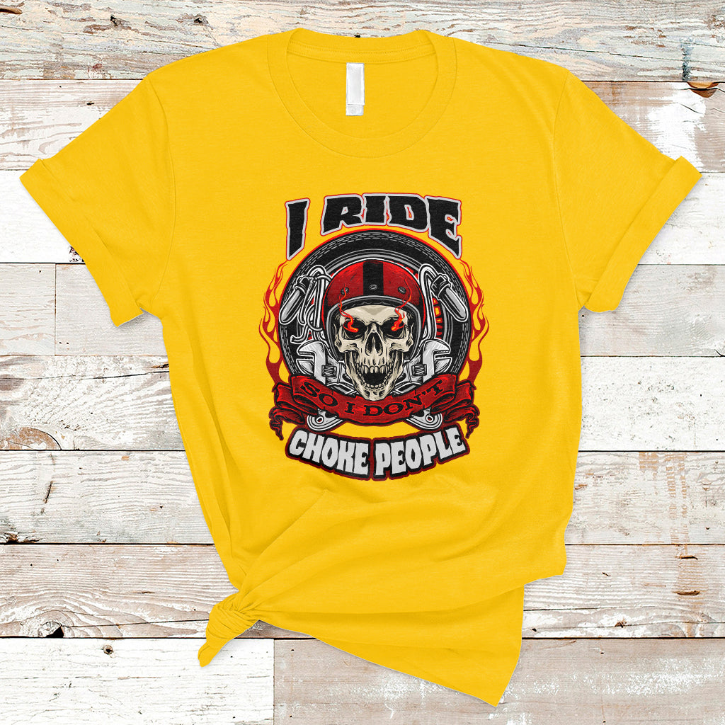 motorcycle-biker-i-ride-so-i-dont-choke-sarcastic-skull-life-behind-bars-t-shirt-ts02
