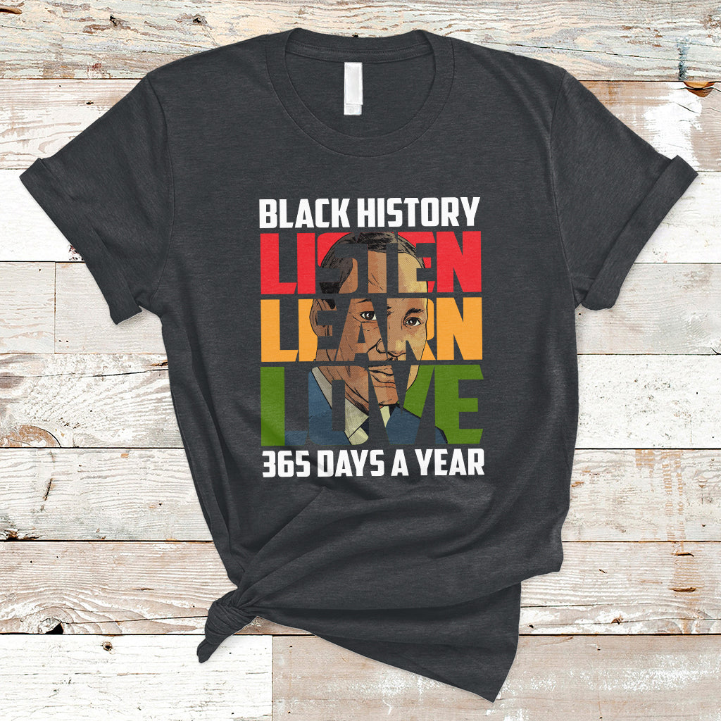 listen-learn-love-teach-black-history-365-days-a-year-t-shirt-ts02