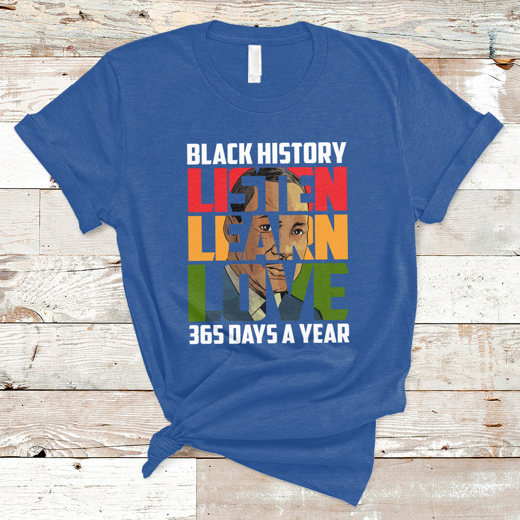listen-learn-love-teach-black-history-365-days-a-year-t-shirt-ts02