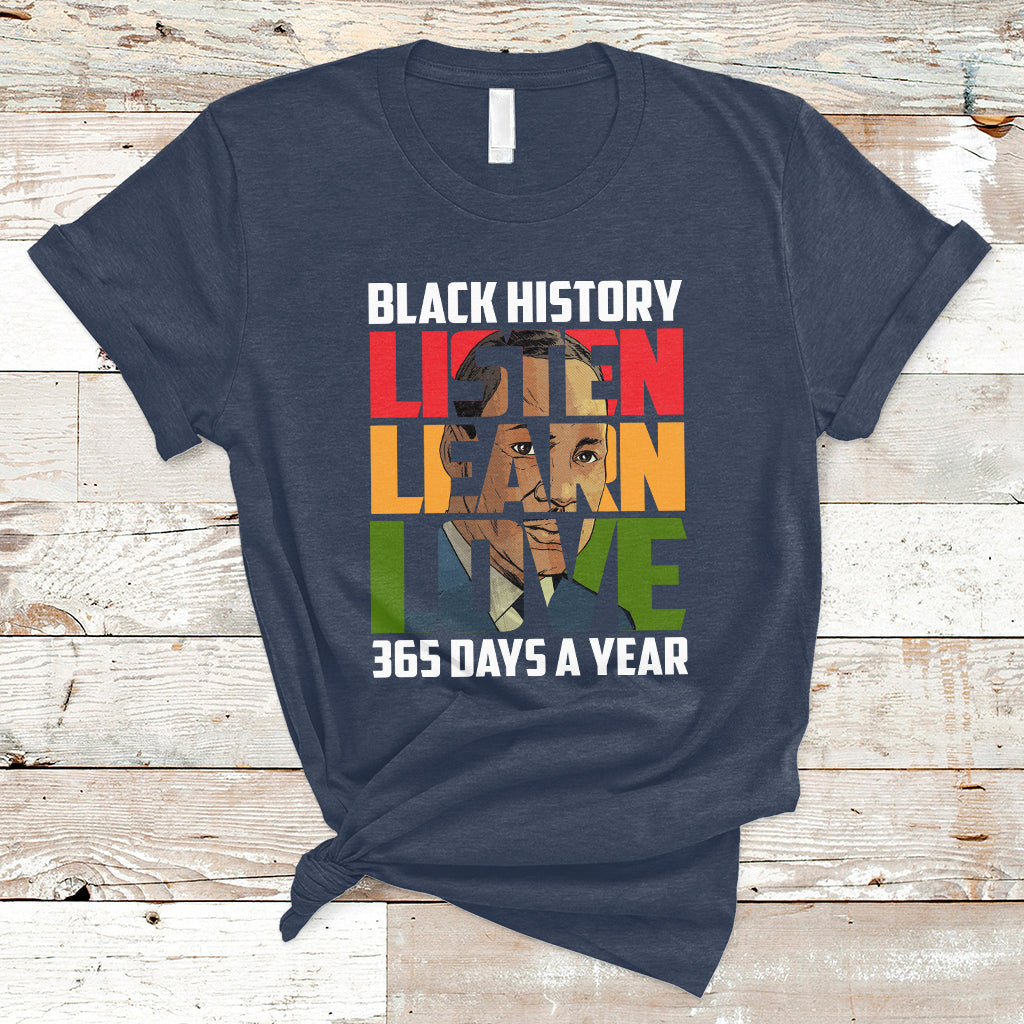 listen-learn-love-teach-black-history-365-days-a-year-t-shirt-ts02