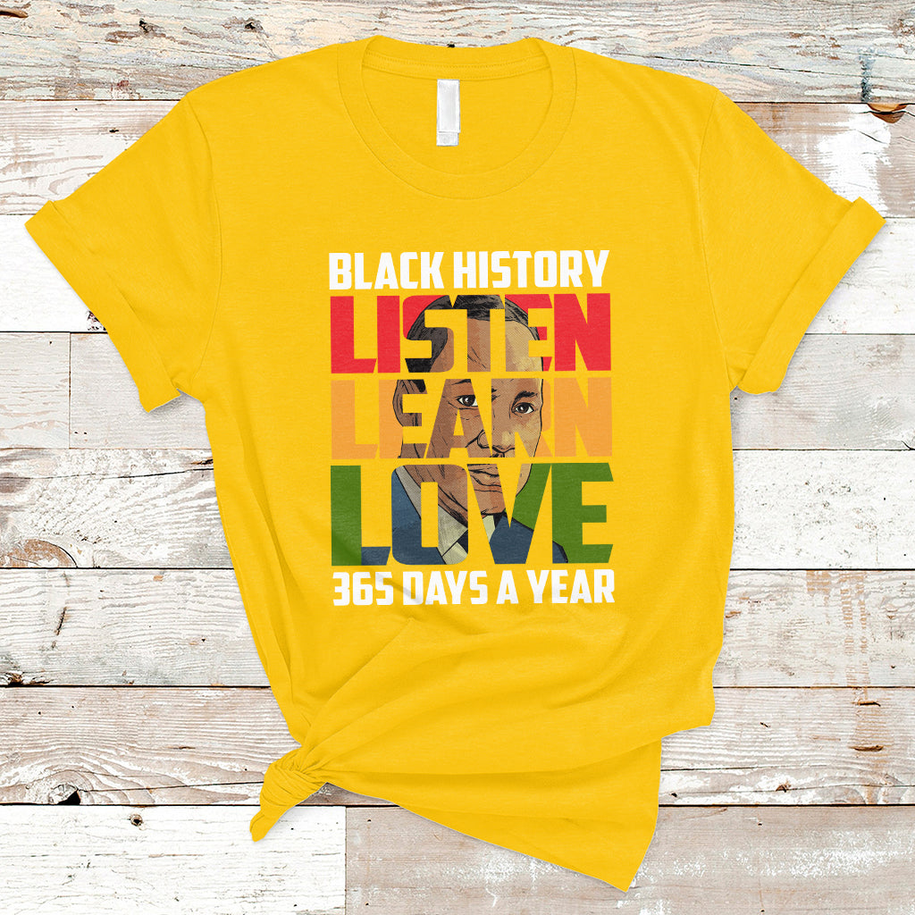 listen-learn-love-teach-black-history-365-days-a-year-t-shirt-ts02