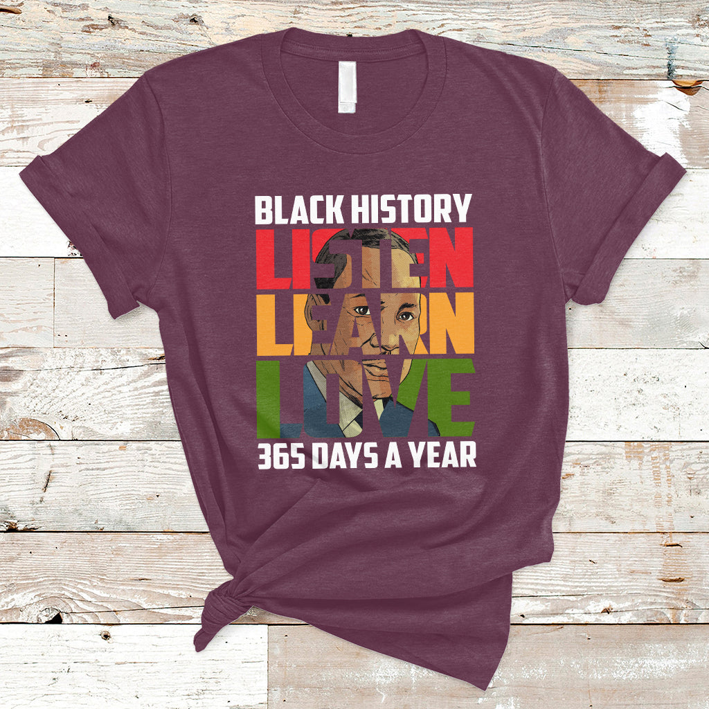 listen-learn-love-teach-black-history-365-days-a-year-t-shirt-ts02