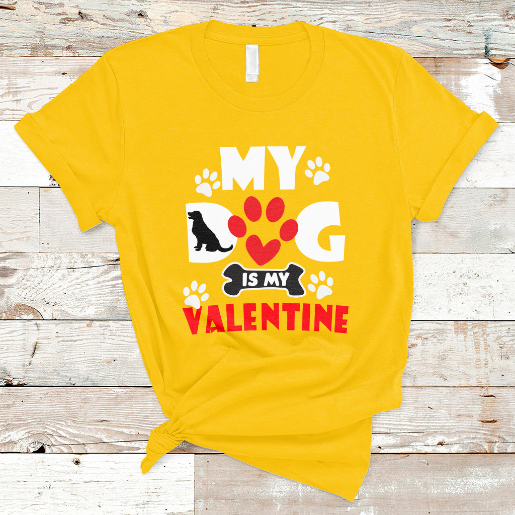 my-dog-is-my-valentine-dog-lover-pet-puddy-day-pet-parents-t-shirt-ts02